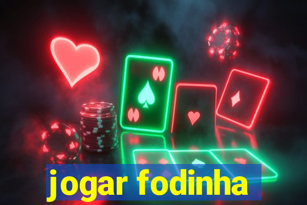 jogar fodinha